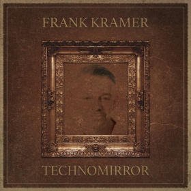 FRANK KRAMER - TECHNO MIRROR